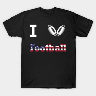 I love american Football Gift T-Shirt